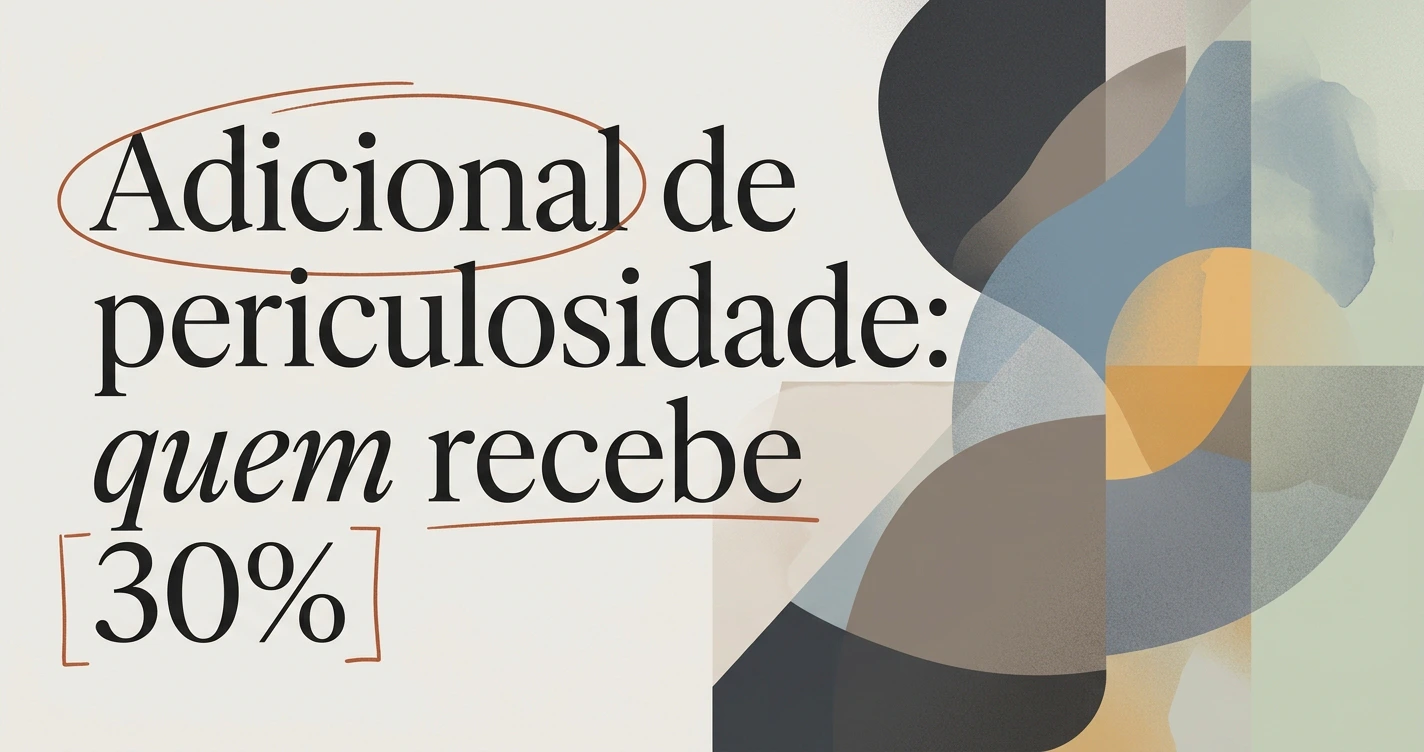 Adicional de periculosidade: quem recebe os 30%